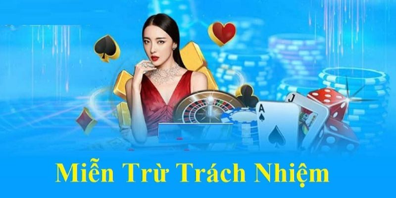 Đôi nét về miễn trừ trách nhiệm tại iwin